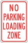 3ZTN4 | No Parking Loading Zone Sign 18 x 12
