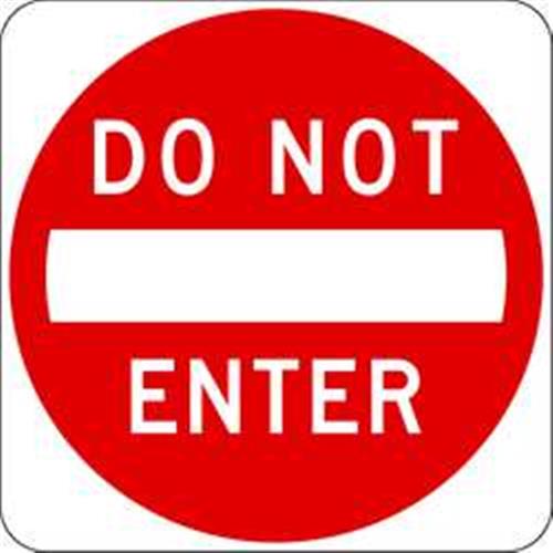 6DUX1 | D9624 Do Not Enter Traffic Sign 30 x 30