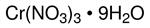 239259-100G | CHROMIUM III NITRATE NONAHYDRATE 99